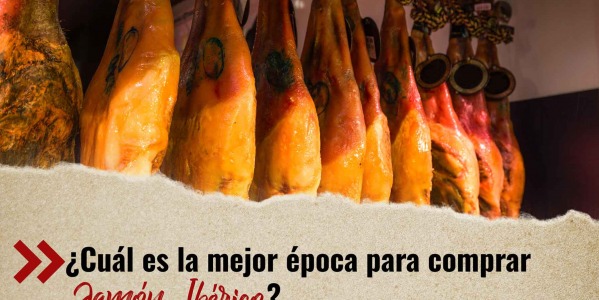 ¿Cuál es la mejor época para comprar jamón ibérico? Consejos y recomendaciones