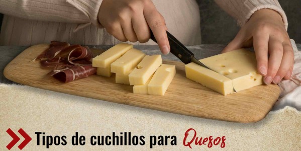 Tipos de cuchillos para queso: La guía definitiva